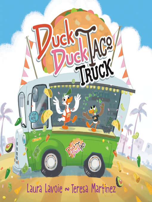 Title details for Duck Duck Taco Truck by Laura Lavoie - Available